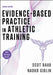 Evidence-Based Practice in Athletic Training by Scot Raab, Naoko Giblin