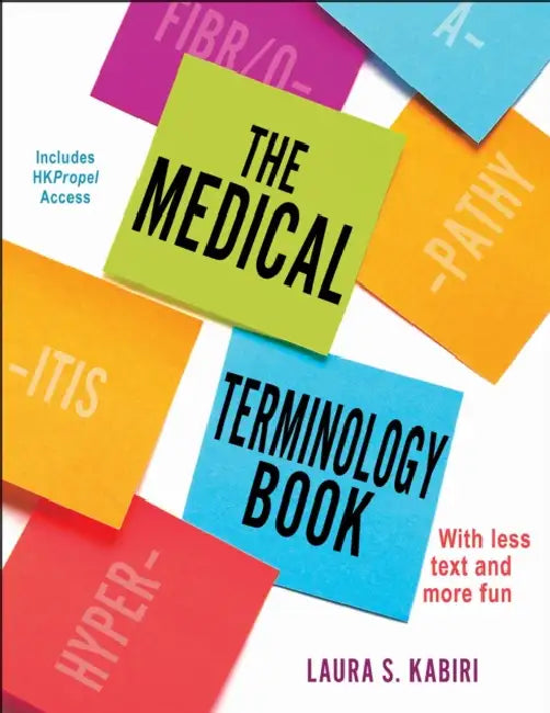 The Medical Terminology Book by Laura S. Kabiri