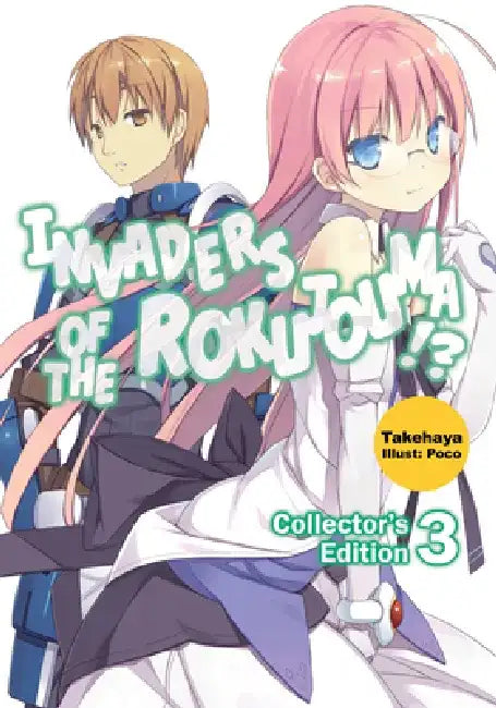 Invaders of the Rokujouma!? Collector's Edition 3 (Light Novel) by Takehaya