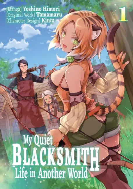 My Quiet Blacksmith Life in Another World: Volume 1 (Manga) by Tamamaru, Yoshino Himori, Piyo