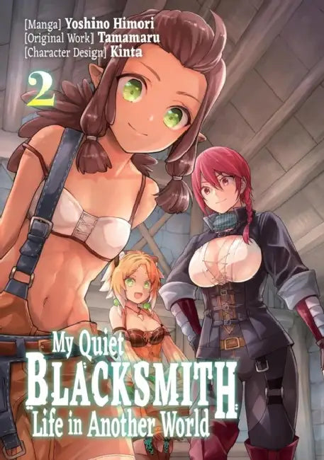 My Quiet Blacksmith Life in Another World: Volume 2 (Manga): Volume 2 by Tamamaru, Yoshino Himori, Piyo