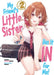 My Friend's Little Sister Has It in for Me! Volume 2 (Light Novel) by Mikawaghost