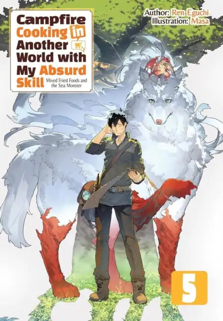 Campfire Cooking in Another World with My Absurd Skill: Omnibus 5 (Light Novel): Volume 5 by Ren Eguchi, Masa, Kevin Chen
