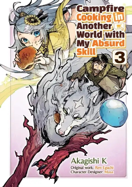Campfire Cooking in Another World with My Absurd Skill: Volume 3 (Manga) by Ren Eguchi, Akagishi Akagishi K., Kevin Kevin Chen