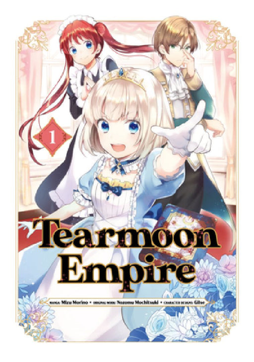 Tearmoon Empire (Manga) Volume 1: Volume 1 by Nozomu Mochitsuki