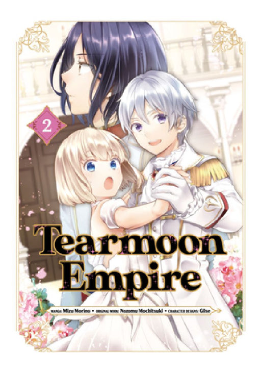 Tearmoon Empire (Manga) Volume 2: Volume 2 by Nozomu Mochitsuki
