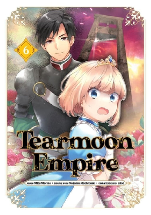 Tearmoon Empire (Manga): Volume 6 by Nozomu Mochitsuki