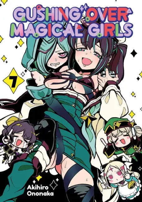 Gushing Over Magical Girls: Volume 7 (Manga) by Akihiro Ononaka, Mikey Mikey N.