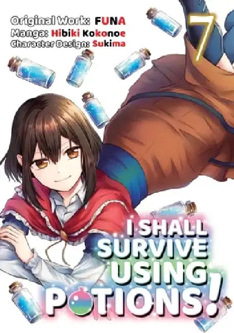 I Shall Survive Using Potions (Manga) Volume 7: Volume 7 by Funa
