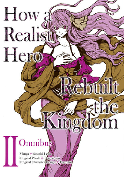 How a Realist Hero Rebuilt the Kingdom (Manga): Omnibus 2: Volume 2 by Dojyomaru, Satoshi Ueda, Sean McCann