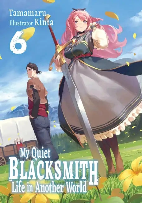My Quiet Blacksmith Life in Another World: Volume 6 (Light Novel) by Tamamaru, Linda Liu, Kinta
