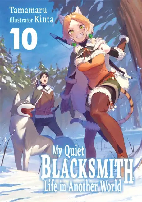 My Quiet Blacksmith Life in Another World: Volume 10 (Light Novel) by Tamamaru, Kinta, Piyo