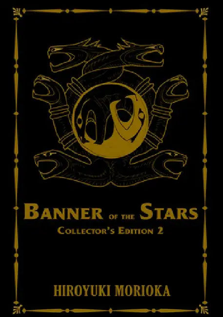Banner of the Stars Volumes 4-6 Collector's Edition by Hiroyuki Morioka