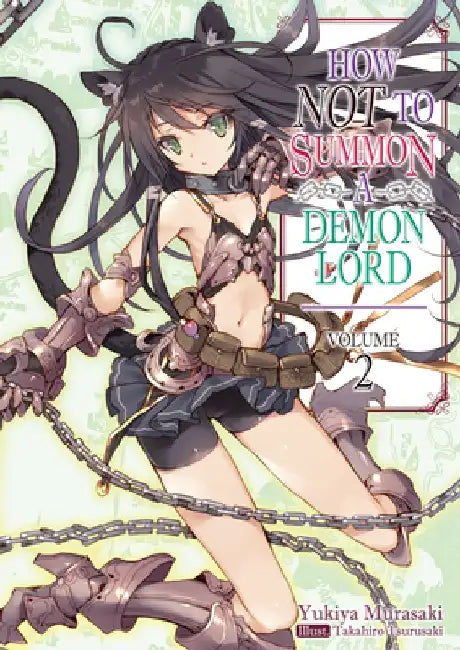 How NOT to Summon a Demon Lord: Volume 2 by Yukiya Murasaki