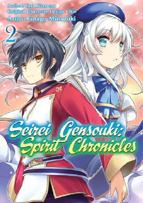 Seirei Gensouki: Spirit Chronicles (Manga): Volume 2 by Yuri Shibamura