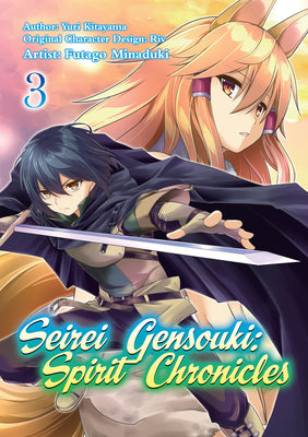 Seirei Gensouki: Spirit Chronicles (Manga): Volume 3 by Yuri Shibamura