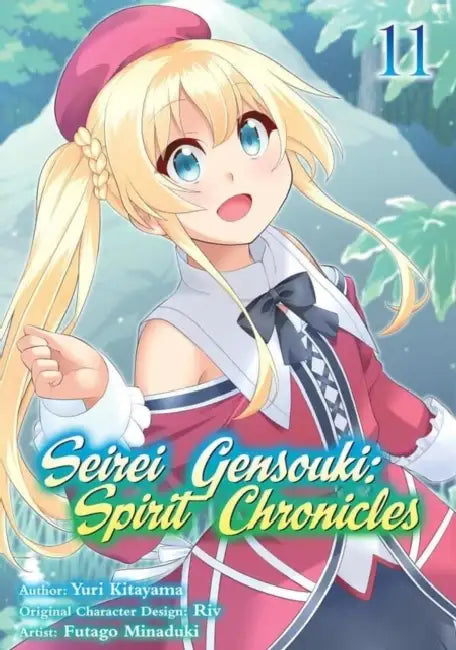 Seirei Gensouki: Spirit Chronicles (Manga): Volume 11 by Yuri Shibamura, Futago Minaduki, Mana Mana Z.