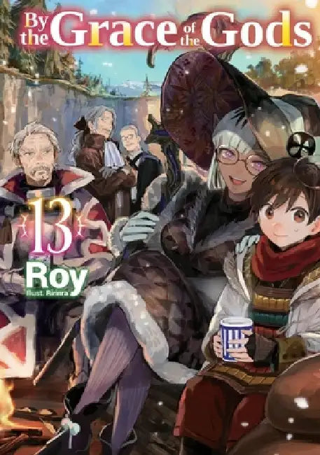 By the Grace of the Gods: Volume 13 by Roy