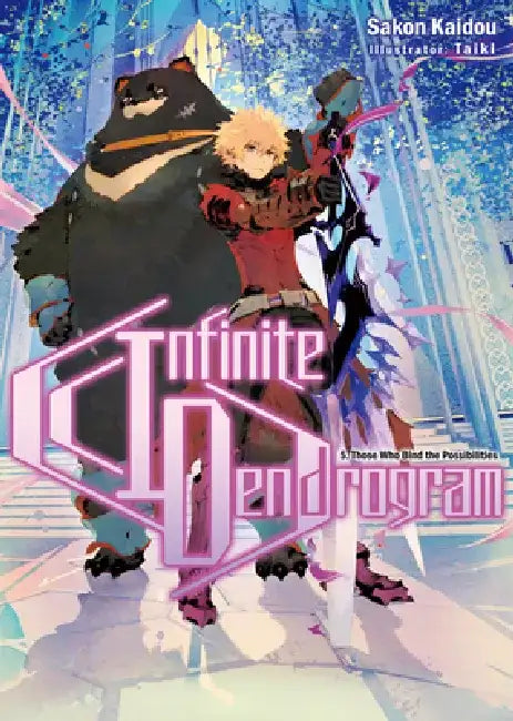 Infinite Dendrogram: Volume 5 (Light Novel): Volume 5 by Sakon Kaidou