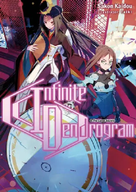 Infinite Dendrogram: Volume 6 (Light Novel) by Sakon Kaidou
