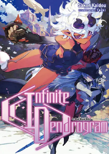 Infinite Dendrogram: Volume 9 (Light Novel) by Sakon Kaidou, Andrew Hodgson, Taiki