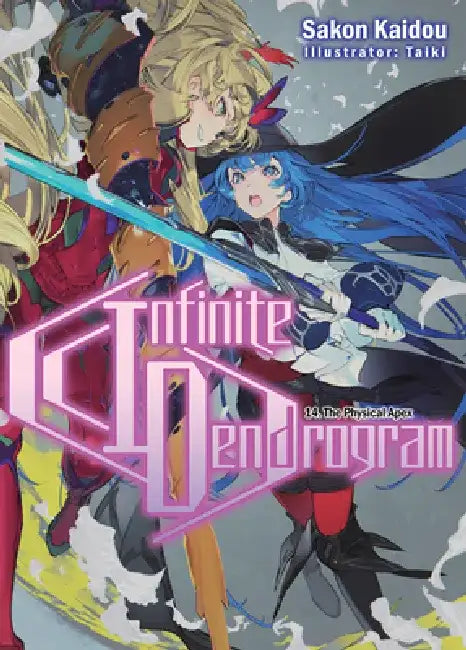 Infinite Dendrogram: Volume 14 (Light Novel) by Sakon Kaidou