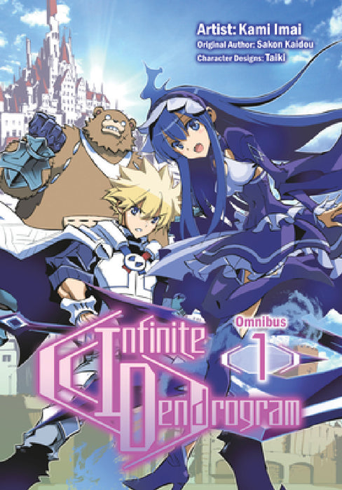 Infinite Dendrogram (Manga): Omnibus 1 by Sakon Kaidou, Andrew Hodgson, Kami Imai