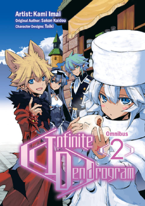 Infinite Dendrogram (Manga): Omnibus 2: Volume 2 by Sakon Kaidou, Andrew Hodgson, Kami Imai