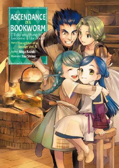 Ascendance of a Bookworm: Part 1 Volume 3 (Light Novel) by Miya Kazuki