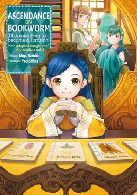 Ascendance of a Bookworm: Part 3 Volume 4 (Light Novel) by Miya Kazuki