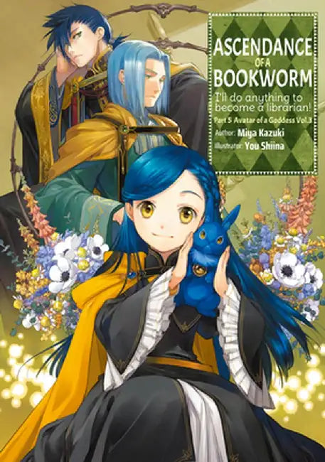 Ascendance of a Bookworm: Part 5 Volume 3 by Miya Kazuki