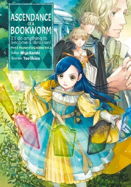 Ascendance of a Bookworm: Part 5 Volume 5 (Light Novel): Volume 26 by Miya Kazuki