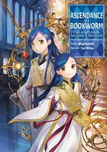 Ascendance of a Bookworm: Part 5 Volume 7 (Light Novel) by Miya Kazuki
