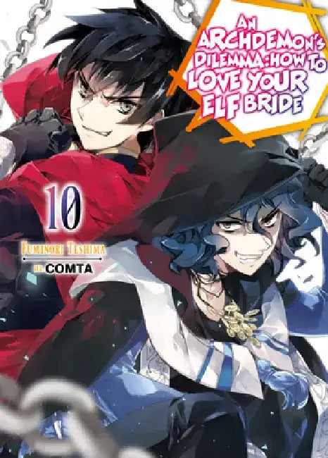 An Archdemon's Dilemma: How to Love Your Elf Bride: Volume 10 by Fuminori Teshima