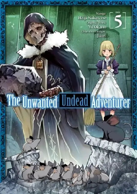 The Unwanted Undead Adventurer (Manga): Volume 5 by Yu Okano
