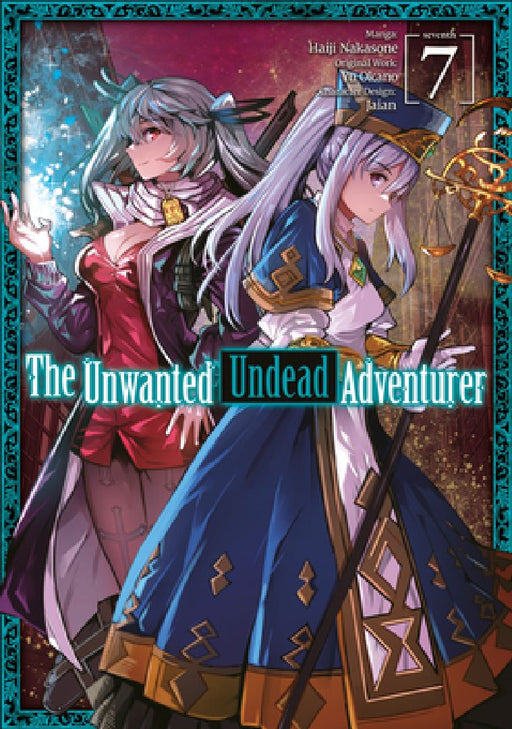 The Unwanted Undead Adventurer (Manga): Volume 7 by Yu Okano
