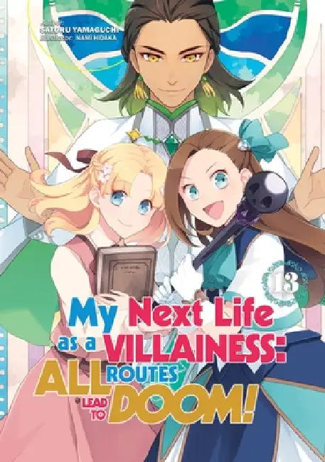 My Next Life as a Villainess: All Routes Lead to Doom! Volume 13 (Light Novel) by Yamaguchi, Satoru