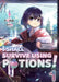 I Shall Survive Using Potions! Volume 1 (Light Novel): Volume 1 by Funa