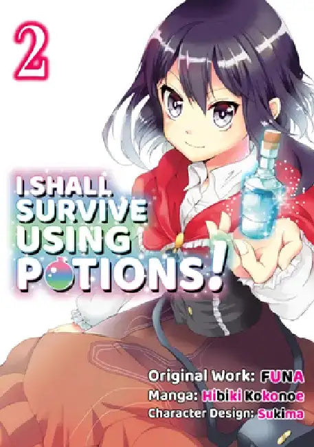 I Shall Survive Using Potions (Manga) Volume 2 by Funa