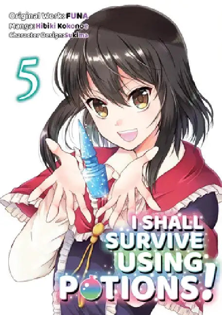 I Shall Survive Using Potions (Manga) Volume 5: Volume 5 by Funa