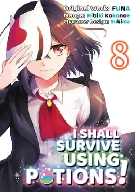 I Shall Survive Using Potions (Manga) Volume 8: Volume 8 by Funa