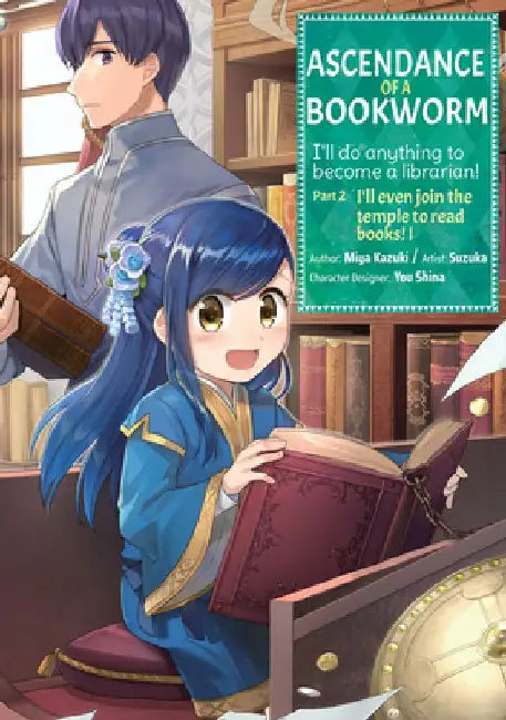 Ascendance of a Bookworm (Manga) Part 2 Volume 1: Volume 1 by Miya Kazuki