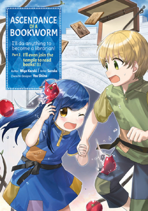 Ascendance of a Bookworm (Manga) Part 2 Volume 3: Volume 3 by Miya Kazuki, Quof, Suzuka