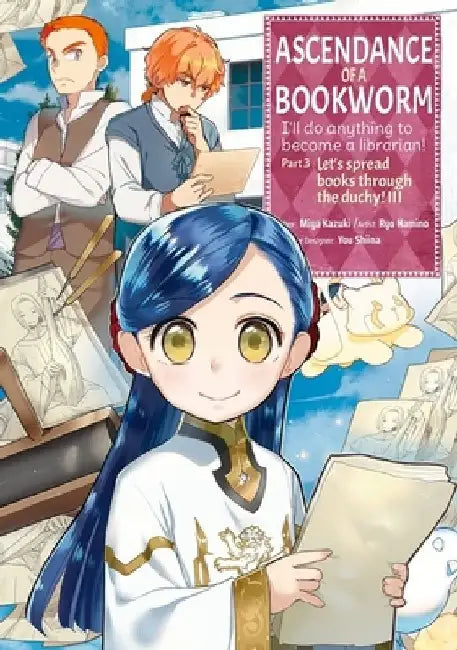Ascendance of a Bookworm (Manga) Part 3 Volume 3 by Miya Miya Kazuki