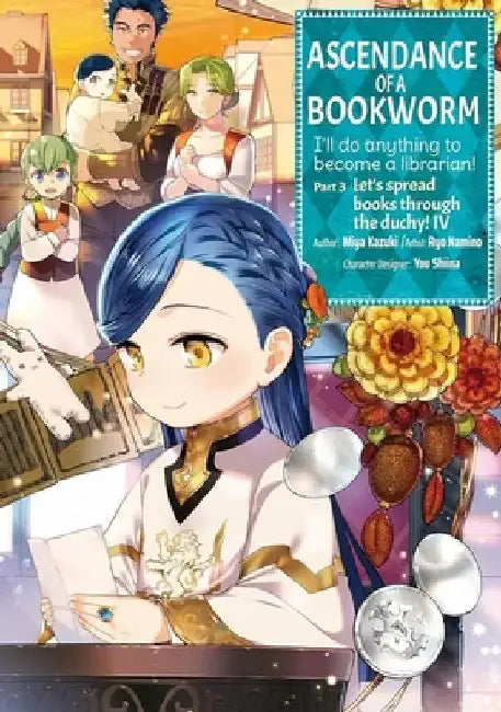 Ascendance of a Bookworm (Manga) Part 3 Volume 4 by Miya Miya Kazuki