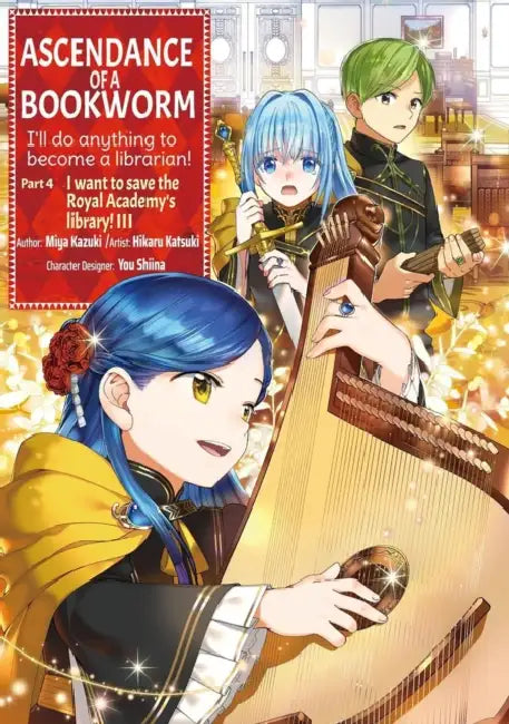 Ascendance of a Bookworm (Manga) Part 4 Volume 3 by Miya Miya Kazuki, Hikaru Hikaru Katsuki, Quof