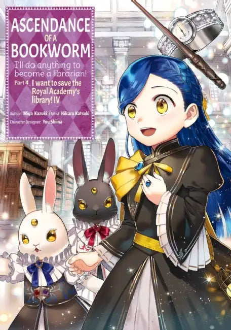 Ascendance of a Bookworm (Manga) Part 4 Volume 4: Volume 4 by Miya Miya Kazuki, Hikaru Hikaru Katsuki, Quof