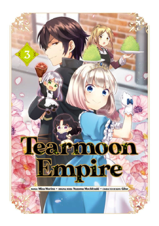 Tearmoon Empire (Manga) Volume 3: Volume 3 by Nozomu Mochitsuki
