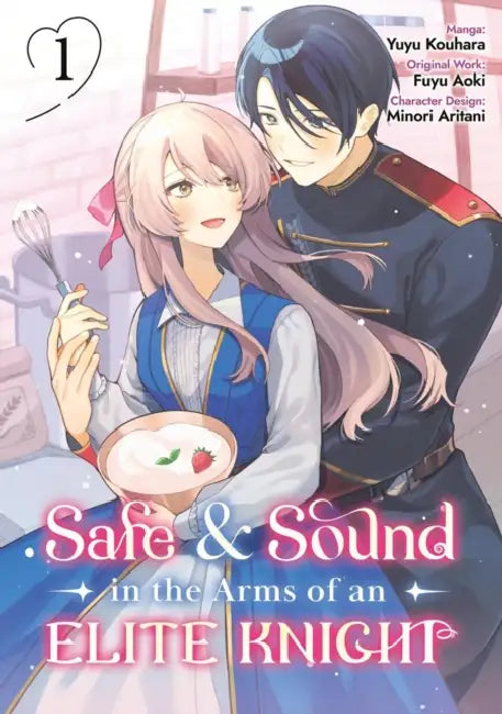 Safe & Sound in the Arms of an Elite Knight: Volume 1 (Manga): Volume 1 by Fuyu Aoki, Yuyu Kouhara, Dawson Chen