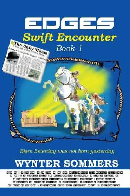EDGES Swift Encounter: Book 1 by Wynter Sommers